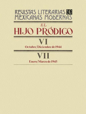 cover image of El hijo pródigo VI, octubre-diciembre de 1944--VII, enero-marzo de 1945